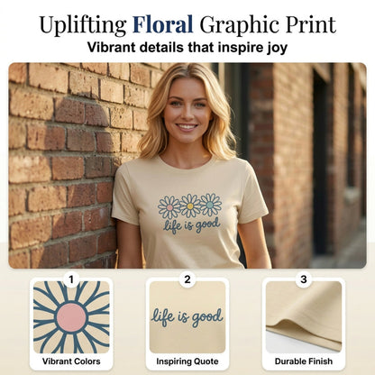👕 LIMITED-TIME 50% OFF! 🌼 "Life is Good" T-Shirt – Daisy Graphic, Cotton, Relaxed Fit, Positive ✨